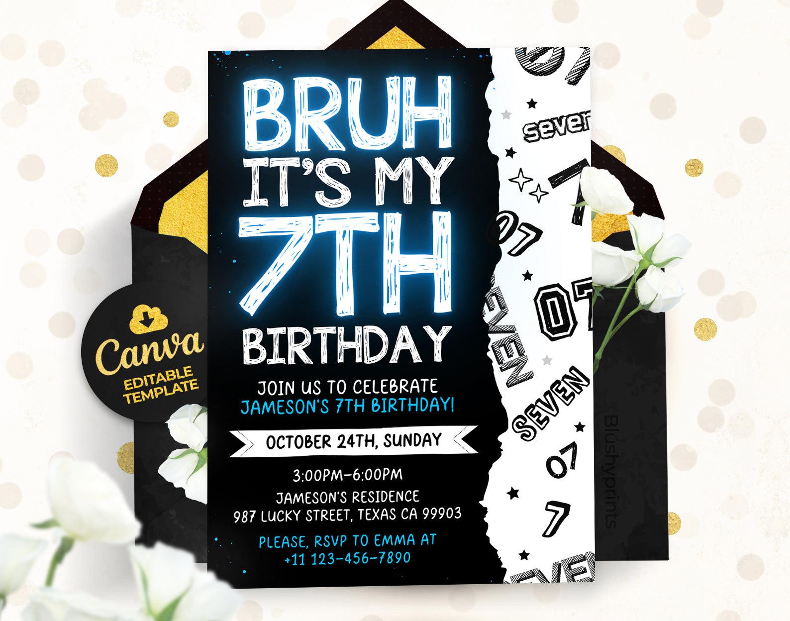 7th Bruh Birthday Invitation, Bruh its my birthday Invitation Etemply