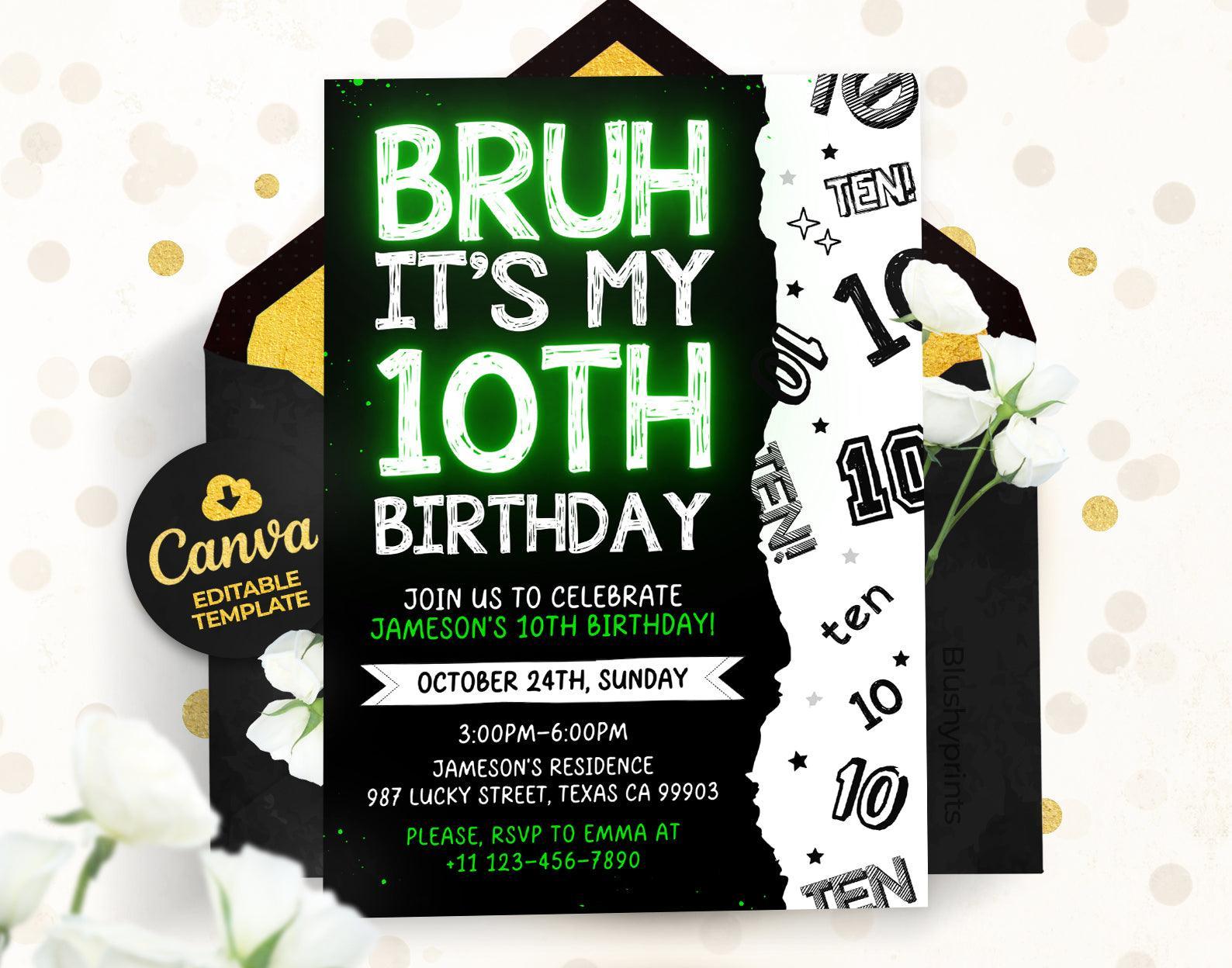 10th Bruh Birthday Invitation, Bruh its my birthday Invitation Etemply