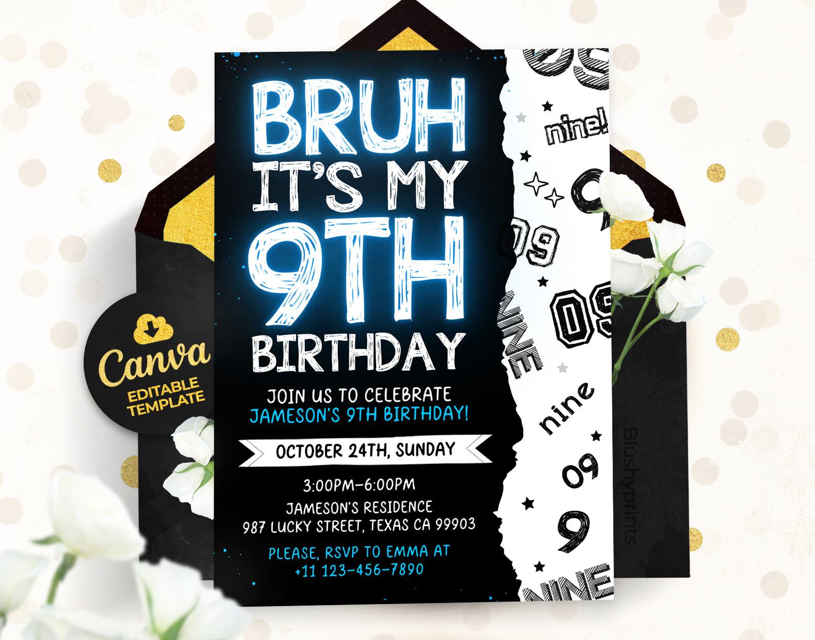 9th Bruh Birthday Invitation, Bruh its my birthday Invitation Etemply