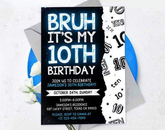 10th Bruh Birthday Invitation, Bruh its my birthday Invitation Etemply