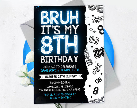 8th Bruh Birthday Invitation, Bruh its my birthday Invitation Etemply